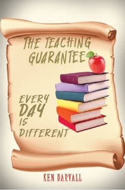 The Teaching Guarantee - Every Day is Different - Soft Cover
