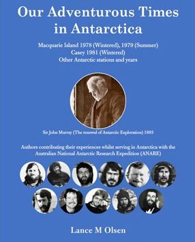 Our Adventurous Times in Antarctica - Hard Cover