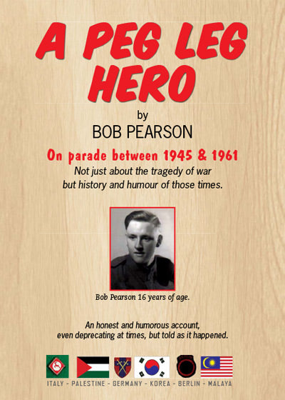 A Peg Leg Hero - Soft Cover
