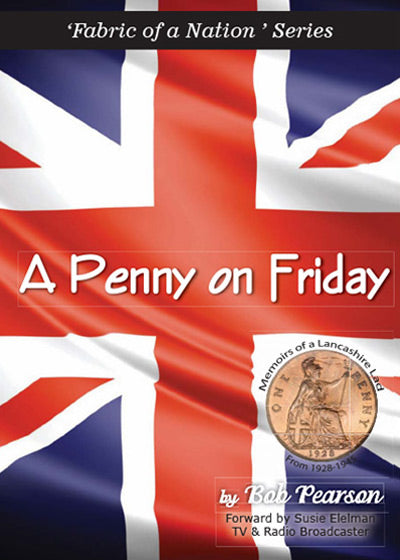 A Penny on a Friday - Second Edition - Soft Cover