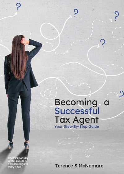 Becoming a Successful Tax Agent - Soft Cover