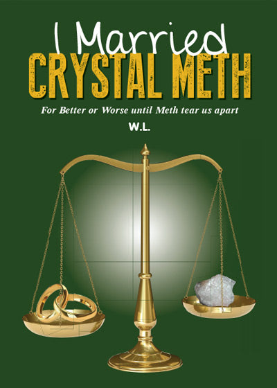 I Married Crystal Meth - Soft Cover