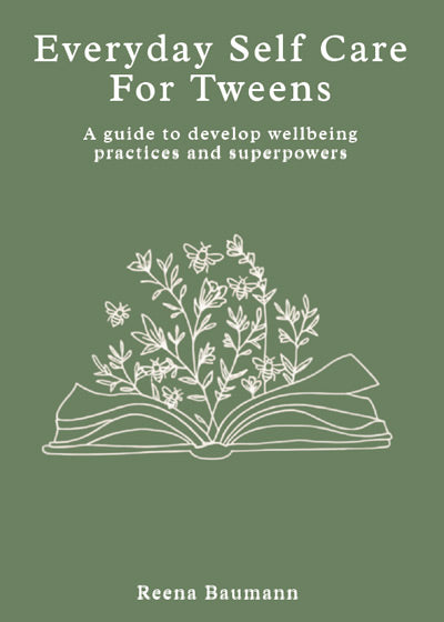 Everyday Self Care For Tweens - Soft cover