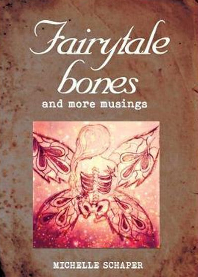 Fairytale Bones - Soft Cover