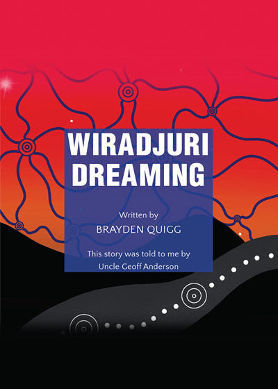 Wiradjuri Dreaming - Soft cover