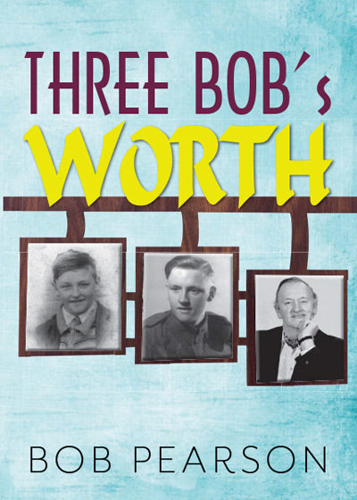 3 Bob's Worth - Soft Cover
