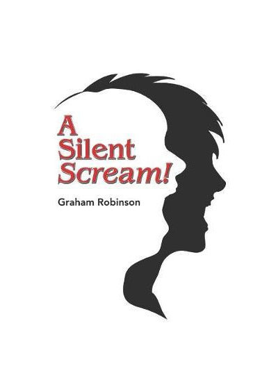 A Silent Scream - Soft Cover