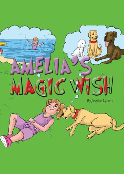 Amelia's Magic Wish - Soft Cover