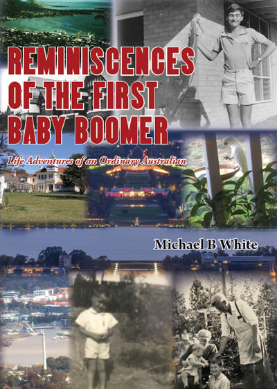 Reminiscences of the First Baby Boomer - Soft Cover