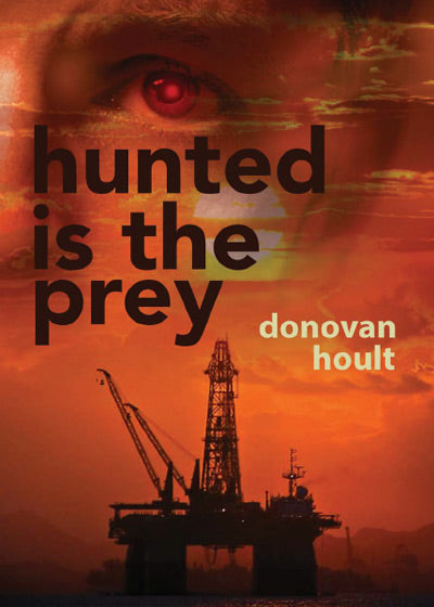 Hunted is the Prey - Soft Cover