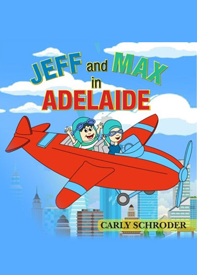 Jeff and Max in Adelaide - Soft Cover