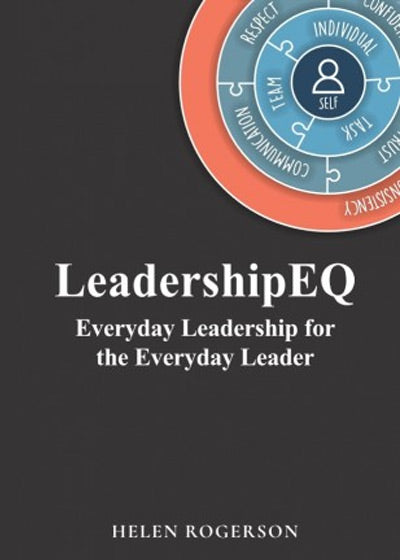 LeadershipEQ: Everyday Leadership for the Everyday Leader - Soft Cover
