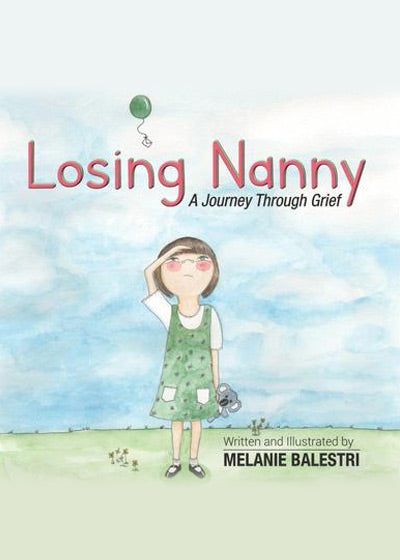 Losing Nanny - A Journey Through Grief - Soft Cover