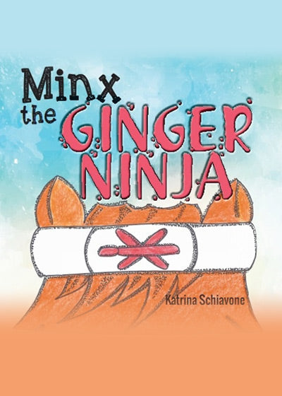 Minx the Ginger Ninja - Soft Cover