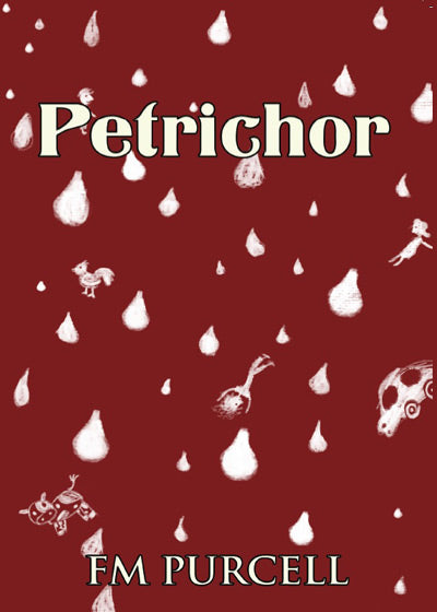 Petrichor - Soft Cover