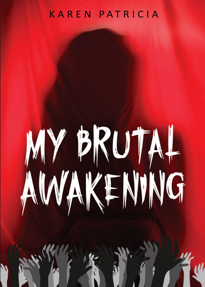 My Brutal Awakening - Soft Cover