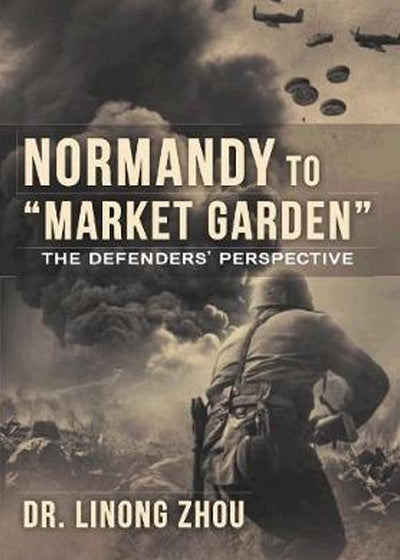 Normandy to Market Garden - Soft Cover