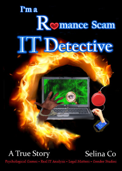I'm a Romance Scam IT Detective - Soft Cover