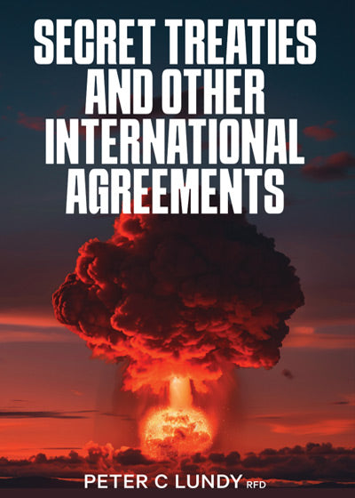 Secret Treaties and Other International Agreements - Soft Cover