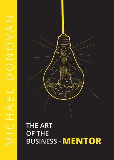 The Art of the Business - Mentor - Soft Cover