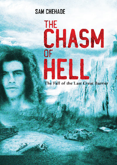 The Chasm of Hell - Fall of the Last Great Barrier - Soft Cover