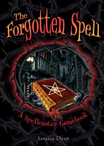 The Forgotten Spell By Louisa Dent Pearce