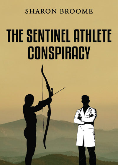The Sentinel Athlete Conspiracy - Soft Cover