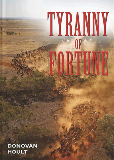 Tyranny of Fortune - Soft Cover