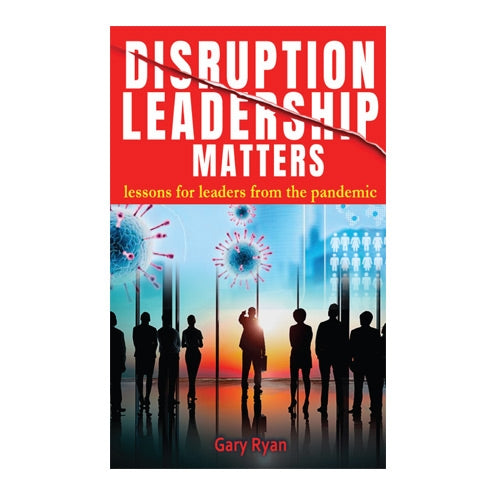 Disruption Leadership Matters - Soft Cover