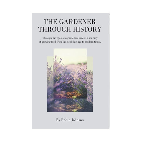 The Gardener Through History - Soft Cover